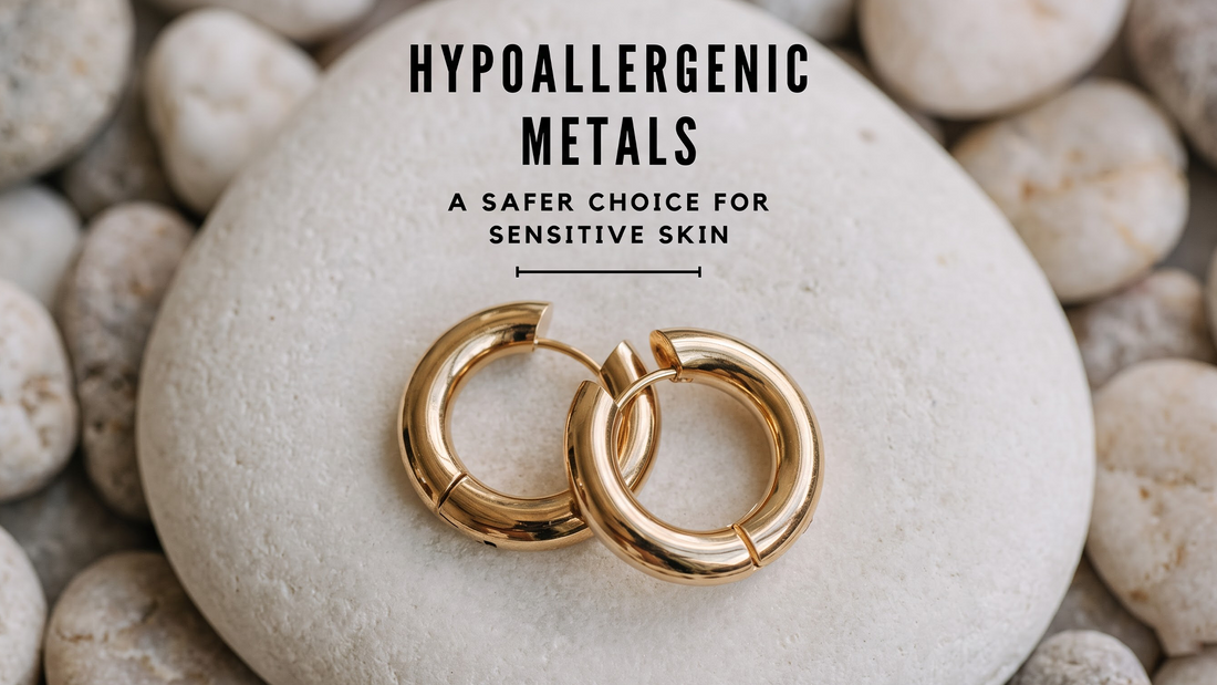 Hypoallergenic Jewelry: The Best Metals for Sensitive Skin